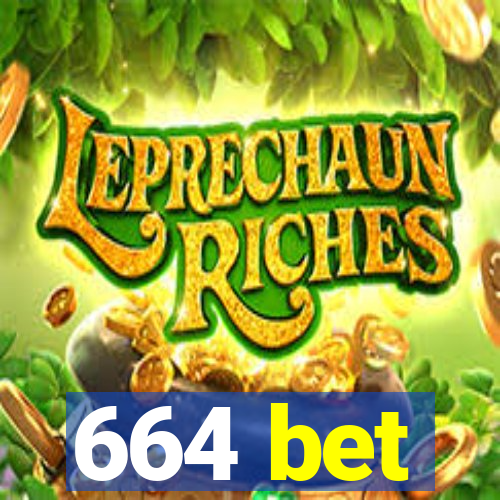 664 bet